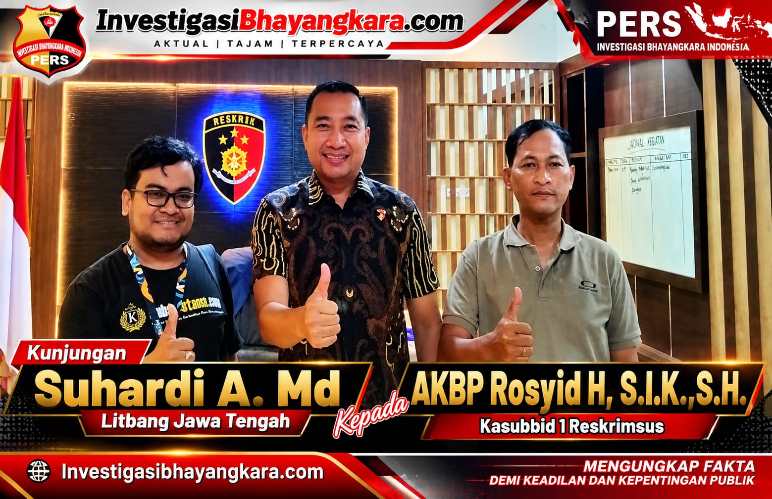SUHARDI = AKBP ROSHYID